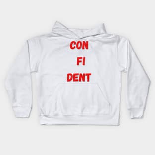 Confident - Red - Inspirational Quotes Kids Hoodie